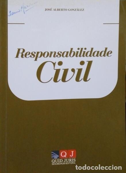 Libros: ALBERTO GONZ&Aacute;LEZ. (Jos&eacute;) - RESPONSABILIDADE CIVIL. - Foto 1