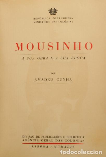 Libros: CUNHA. (Amadeu) - MOUSINHO. A SUA OBRA E A SUA &Eacute;POCA. - Foto 1