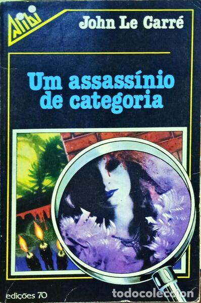 Libros: CARR&Eacute;. (John Le) - UM ASSASS&Iacute;NIO DE CATEGORIA. - Foto 1