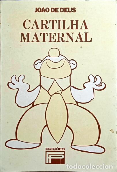 Libros: DEUS. (Jo&atilde;o de) - CARTILHA MATERNAL, I PARTE. - Foto 1