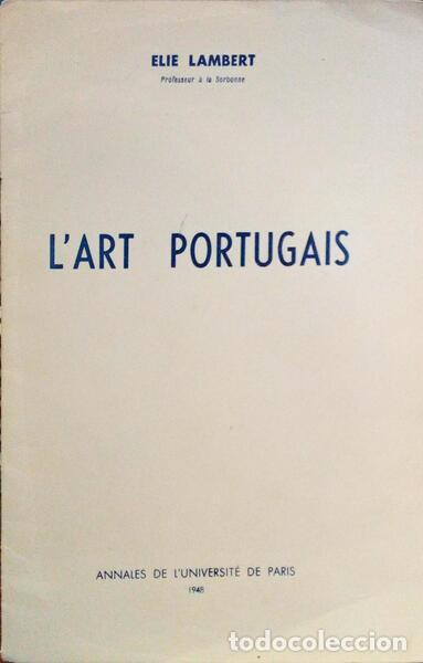 Libros: LAMBERT. (Elie) - LART PORTUGAIS. - Foto 1