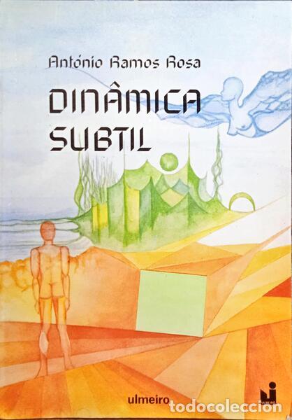 Libros: RAMOS ROSA. (Ant&oacute;nio) - DIN&Acirc;MICA SUBTIL. - Foto 1