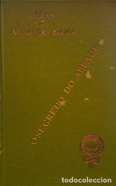 Libros: GAMA. (Arnaldo) - O SEGREDO DO ABBADE. [2.&ordf; EDI&Ccedil;&Atilde;O - VERDE] - Foto 1