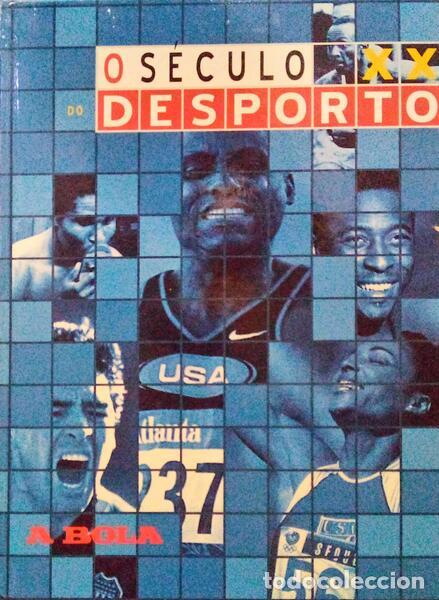 Libros: SERPA. (V&iacute;tor) e outros. - O S&Eacute;CULO XX DO DESPORTO. - Foto 1