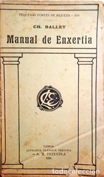 Libros: BALLET. (Ch.) - MANUAL DE ENXERTIA. - Foto 1