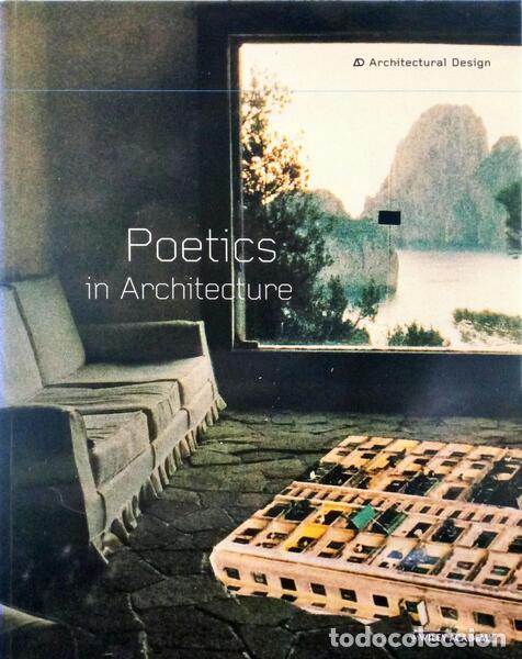 Libros: ARCHITECTURAL DESIGN. POETICS IN ARCHITECTURE. VOL.72, N.&ordm; 2, 2002. - Foto 1