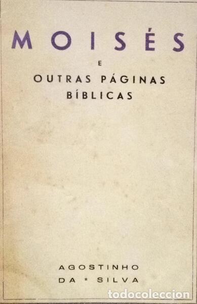 Libros: SILVA. (Agostinho da) - MOIS&Eacute;S E OUTRAS P&Aacute;GINAS B&Iacute;BLICAS. - Foto 1