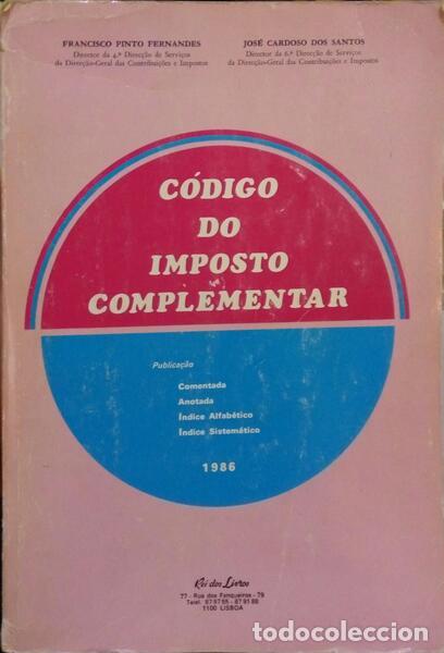 Libros: PINTO FERNANDES. (F.) e J. Cardoso dos Santos. - C&Oacute;DIGO DO IMPOSTO COMPLEMENTAR, ANOTADO E COMENTADO - Foto 1