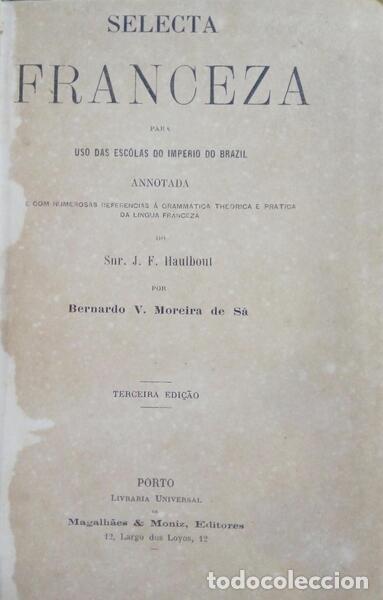 Libros: MOREIRA DE S&Aacute;. (Bernardo V.) - SELECTA FRAN&Ccedil;EZA. - Foto 1