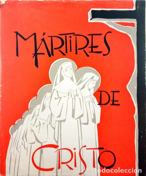 Libros: M&Aacute;RTIRES DE CRISTO. - Foto 1