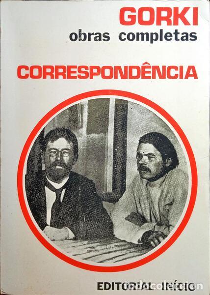 Libros: GORKI. (M&aacute;ximo) - CORRESPOND&Ecirc;NCIA, GORKI/TCHEKOV. - Foto 1