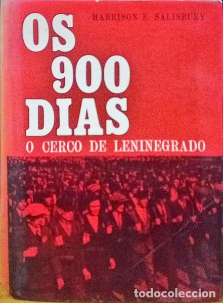 Libri di seconda mano: E. SALISBURY. (Harrison) - OS 900 DIAS. O CERCO DE LENINEGRADO.