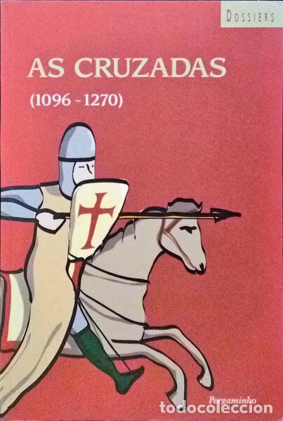 Libros: MOURA. (M&aacute;rio de) - AS CRUZADAS (1096-1270). - Foto 1