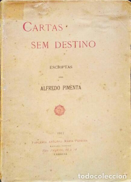 Libros: PIMENTA. (Alfredo) - CARTAS SEM DESTINO. - Foto 1