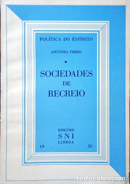 Libros: FERRO. (Ant&oacute;nio) - SOCIEDADES DE RECREIO. - Foto 1