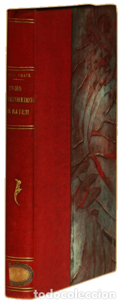 Libros: CHACK. (Paul) - COMO MARINHEIROS SE BATEM, 1914-1918. - Foto 3
