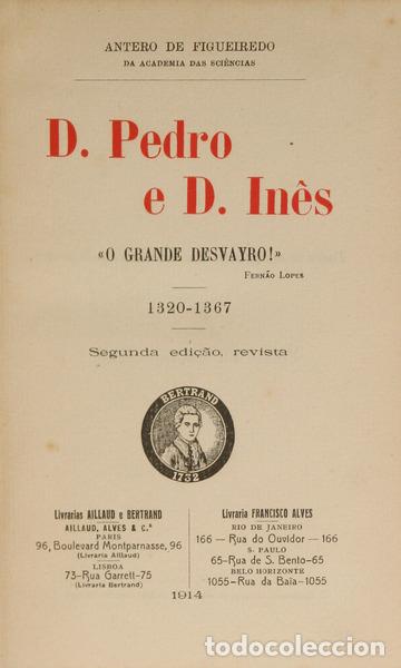 Libros: FIGUEIREDO. (Antero de) - D. PEDRO E D. IN&Ecirc;S. - Foto 1
