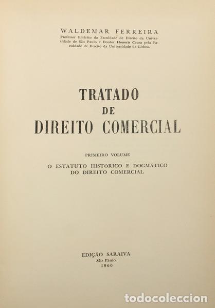 Libros: FERREIRA. (Waldemar) - TRATADO DE DIREITO COMERCIAL [2 VOLS.] - Foto 1