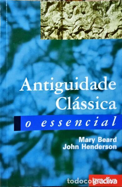 Libros: BEARD. (Mary) e John Henderson. - ANTIGUIDADE CL&Aacute;SSICA. - Foto 1