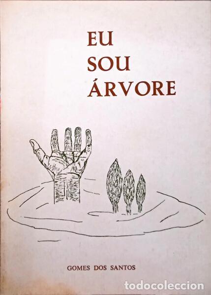 Libros: GOMES DOS SANTOS. - EU SOU &Aacute;RVORE. - Foto 1