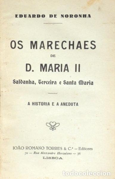 Libros: NORONHA. (Eduardo de) - OS MARECHAES DE D. MARIA II. - Foto 1