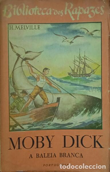 Libros: MELVILLE. (Herman) - MOBY DICK, A BALEIA BRANCA. - Foto 1