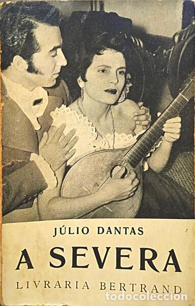 Libros: DANTAS. (J&uacute;lio) - A SEVERA. - Foto 1