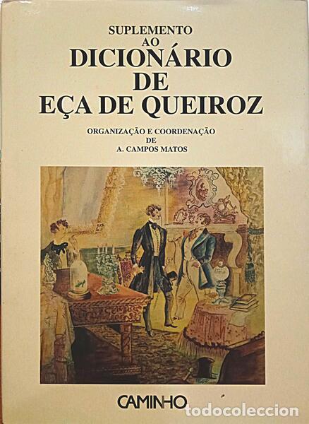 Libros: MATOS CAMPOS. (A.) - DICION&Aacute;RIO DE E&Ccedil;A DE QUEIROZ [SUPLEMENTO]. - Foto 2