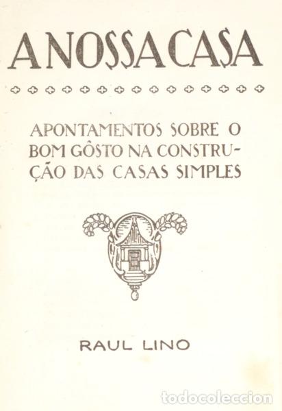 Libros: LINO. (Raul) - A NOSSA CASA. [3.&ordf; EDI&Ccedil;&Atilde;O - ENCADERNADO] - Foto 1