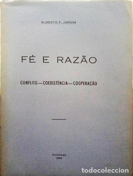Libros: JARDIM. (Alberto F.) - F&Eacute; E RAZ&Atilde;O. - Foto 1