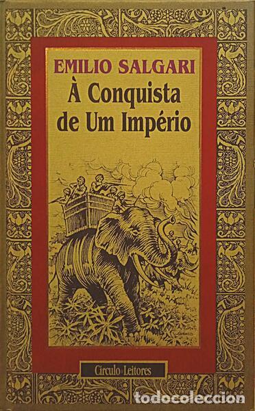 Libros: SALGARI. (Em&iacute;lio) - &Aacute; CONQUISTA DE UM IMP&Eacute;RIO - Foto 1