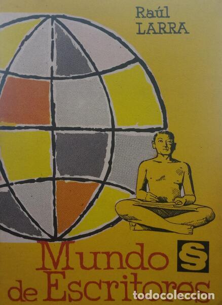 Libros: LARRA. (Raul) - MUNDO DE ESCRITORES. - Foto 1