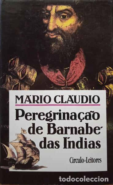 Libros: CL&Aacute;UDIO. (M&aacute;rio) - PEREGRINA&Ccedil;&Atilde;O DE BARNAB&Eacute; DAS &Iacute;NDIAS. - Foto 1