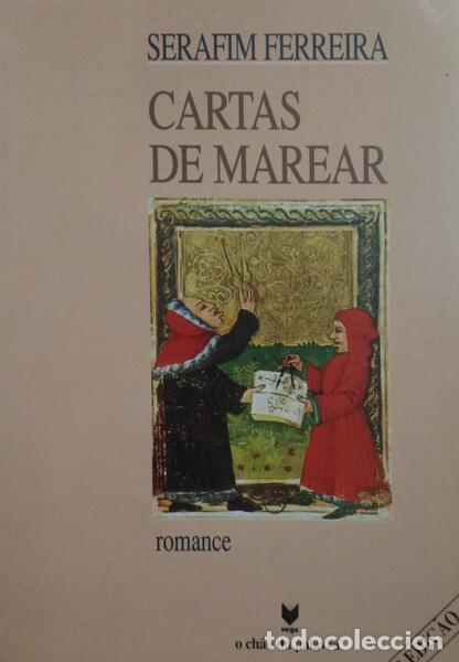 Libros: FERREIRA. (Serafim) - CARTAS DE MAREAR. [2.&ordf; EDI&Ccedil;&Atilde;O] - Foto 1