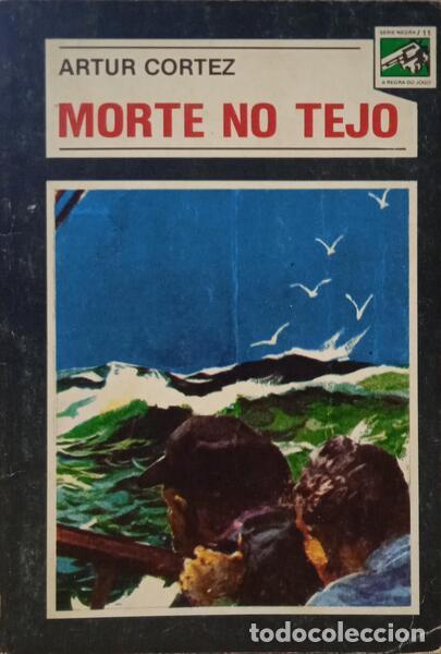 Libros: CORTEZ. (Artur) - MORTE NO TEJO. - Foto 1