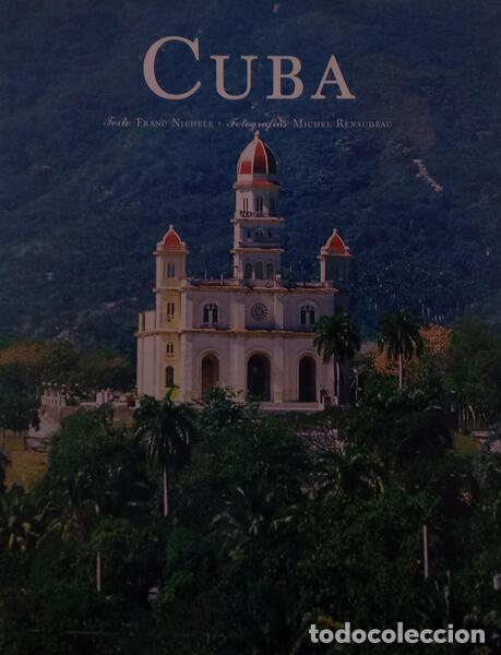 Libros: NICHELE. (Franc) e Michel Renaudeau. - CUBA. - Foto 1