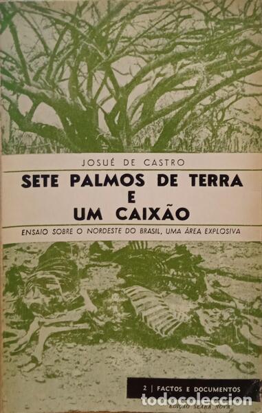 Libros: CASTRO. (Josu&eacute; de) - SETE PALMOS DE TERRA E UM CAIX&Atilde;O. - Foto 1
