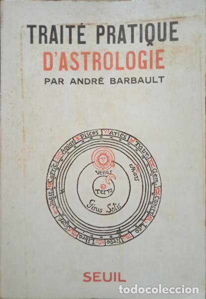 Libros: BARBAULT. (Andr&eacute;) - TRAIT&Eacute; PRATIQUE D&#39;ASTROLOGIE. - Foto 1
