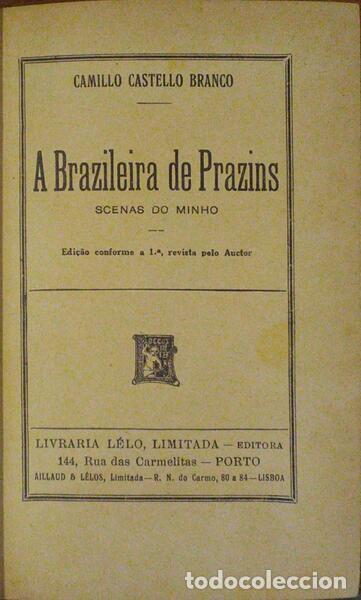 Libros: CASTELO BRANCO. (Camilo) - A BRAZILEIRA DE PRAZINS. - Foto 2