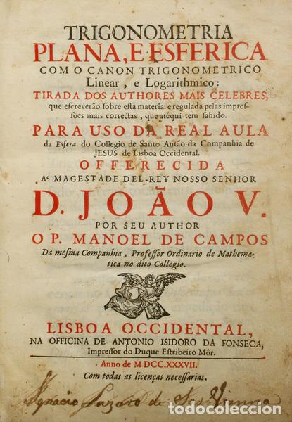 Libros: CAMPOS. (Padre Manuel de) - TRIGONOMETRIA PLANA, E ESFERICA - Foto 1