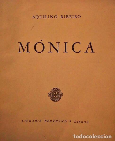 Libros: RIBEIRO. (Aquilino) - M&Oacute;NICA. - Foto 1
