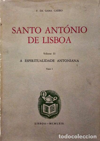 Libros: GAMA CAEIRO. (Francisco da) - SANTO ANT&Oacute;NIO DE LISBOA. - Foto 2