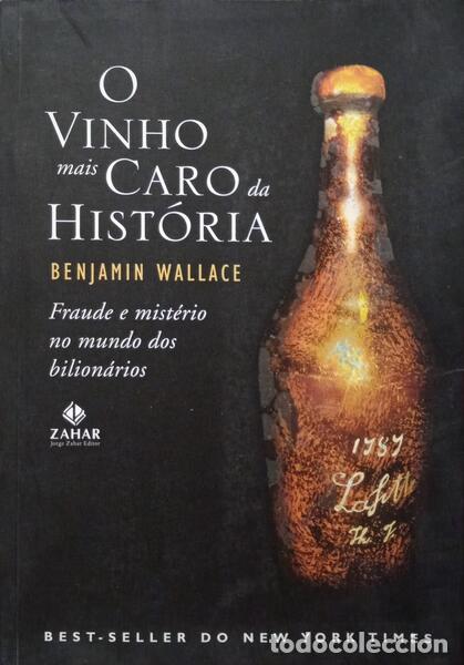 Libros: WALLACE. (Benjamin) - O VINHO MAIS CARO DA HIST&Oacute;RIA. - Foto 1