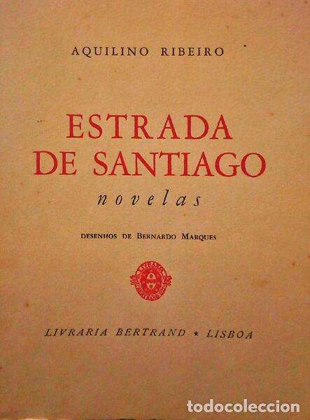 Libros: RIBEIRO. (Aquilino) - ESTRADA DE SANTIAGO. - Foto 1