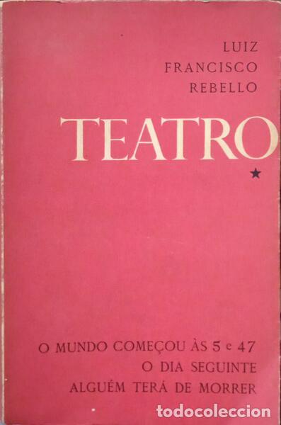Libros: REBELO. (Lu&iacute;s Francisco) - TEATRO. [VOL. I] - Foto 1