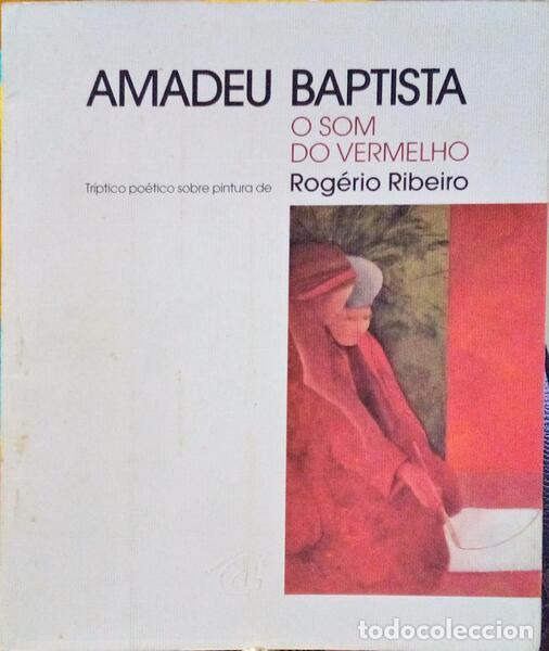 Libros: BAPTISTA. (Amadeu) - O SOM DO VERMELHO. - Foto 1