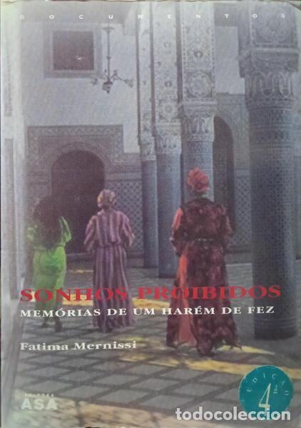 Libri di seconda mano: MERNISSI. (Fatima) - SONHOS PROIBIDOS, MEM&Oacute;RIAS DE UM HAR&Eacute;M DE FEZ.