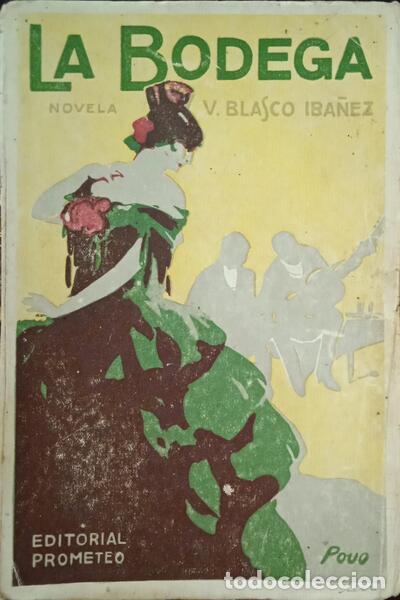 Libros: BLASCO IBA&Ntilde;EZ. (Vicente) - LA BODEGA. - Foto 1