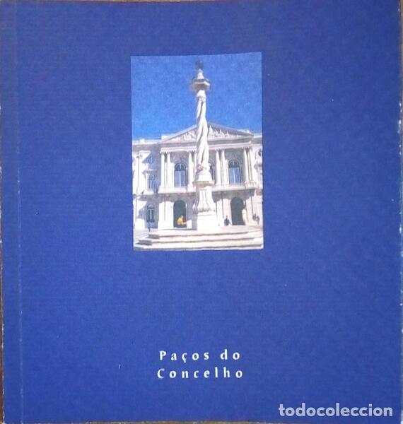 Libros: CARNEIRO. (Lu&iacute;s Miguel) e Sim&otilde;es Ilharco. - PA&Ccedil;OS DO CONCELHO. - Foto 1