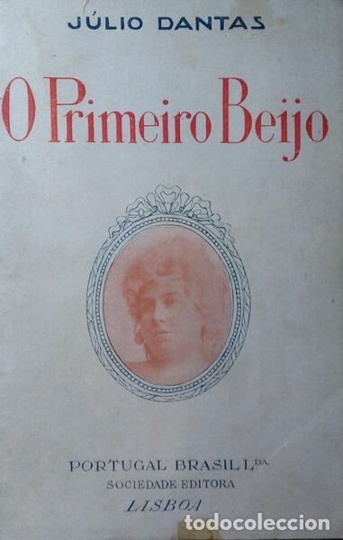 Libros: DANTAS. (J&uacute;lio) - O PRIMEIRO BEIJO. - Foto 1
